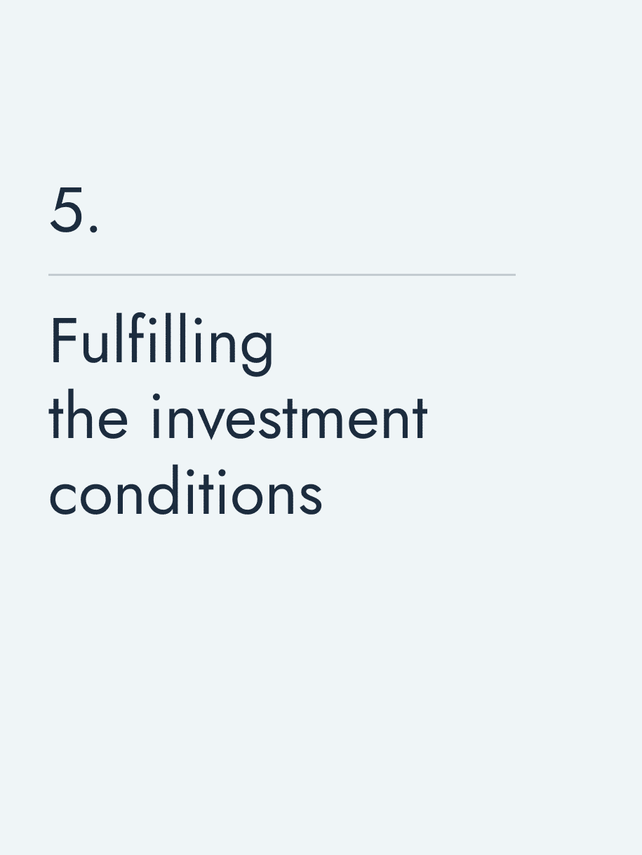 Fulfilling the investment conditions