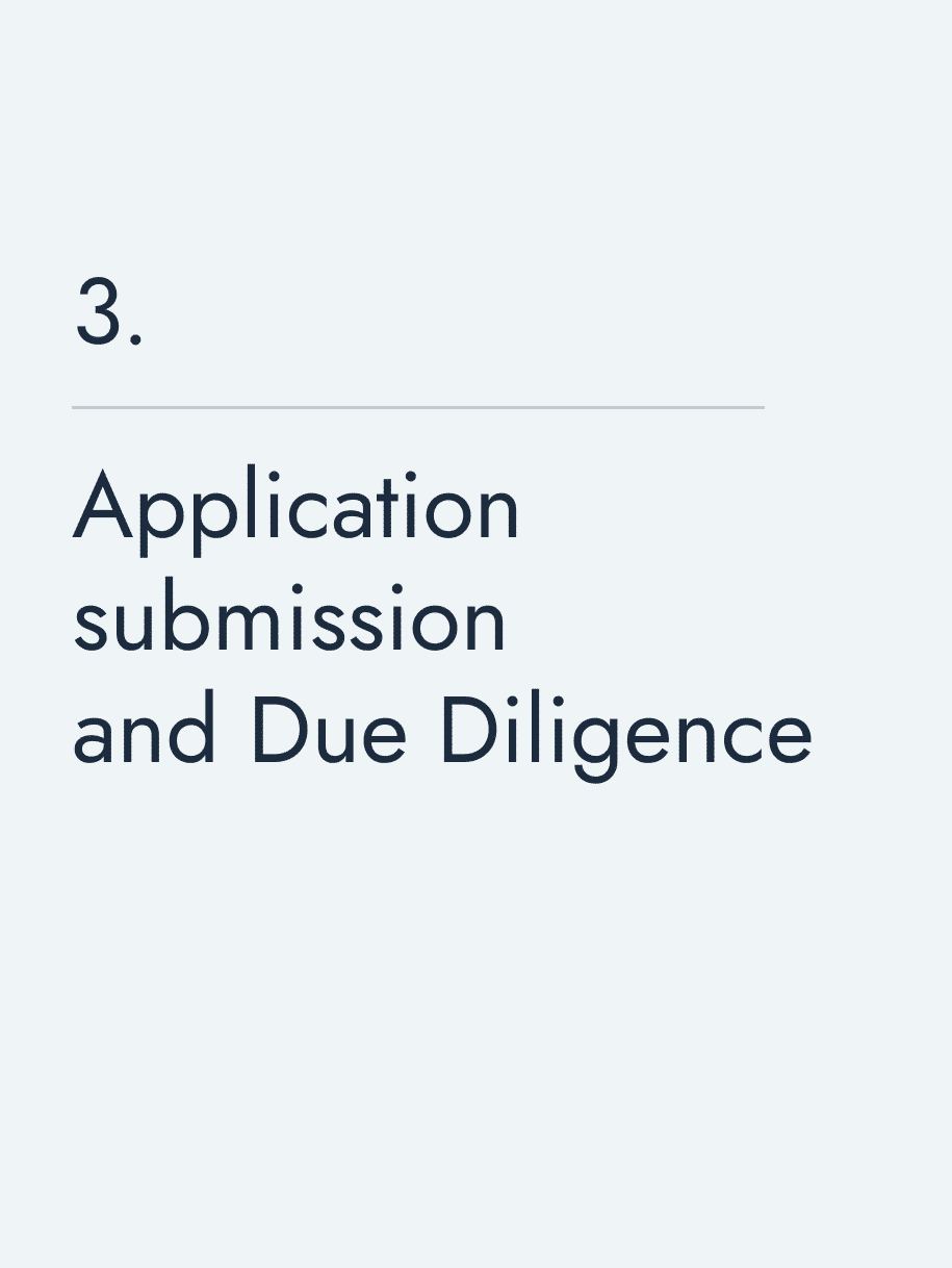 Application submission and Due Diligence