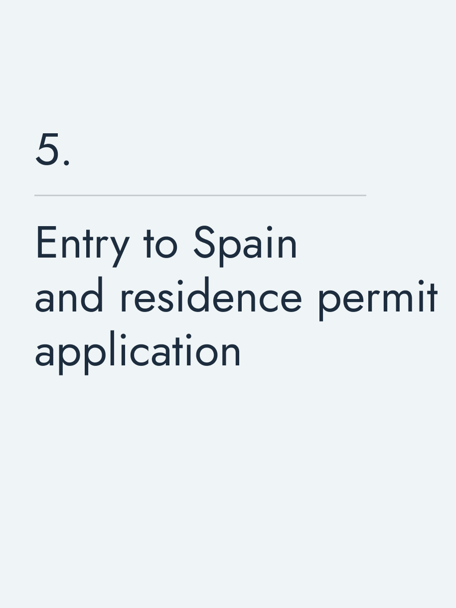 Entry to Spain and residence permit application