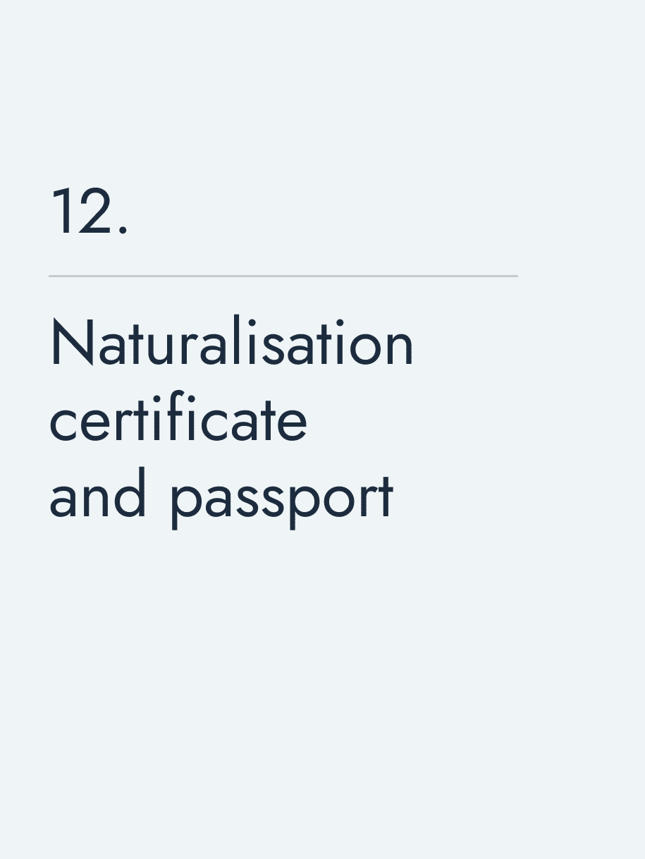 Naturalisation certificate and passport