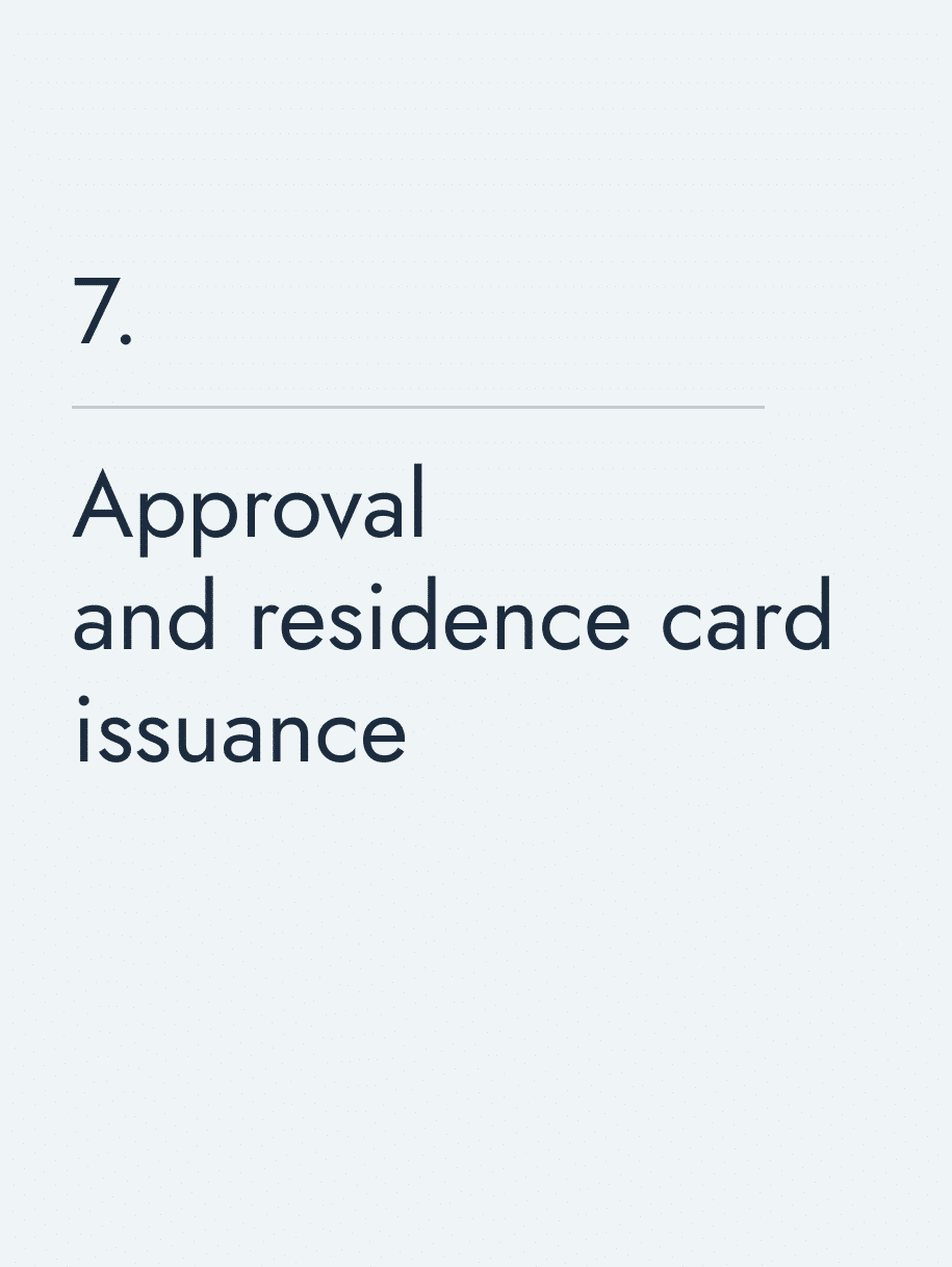 Approval and residence card issuance