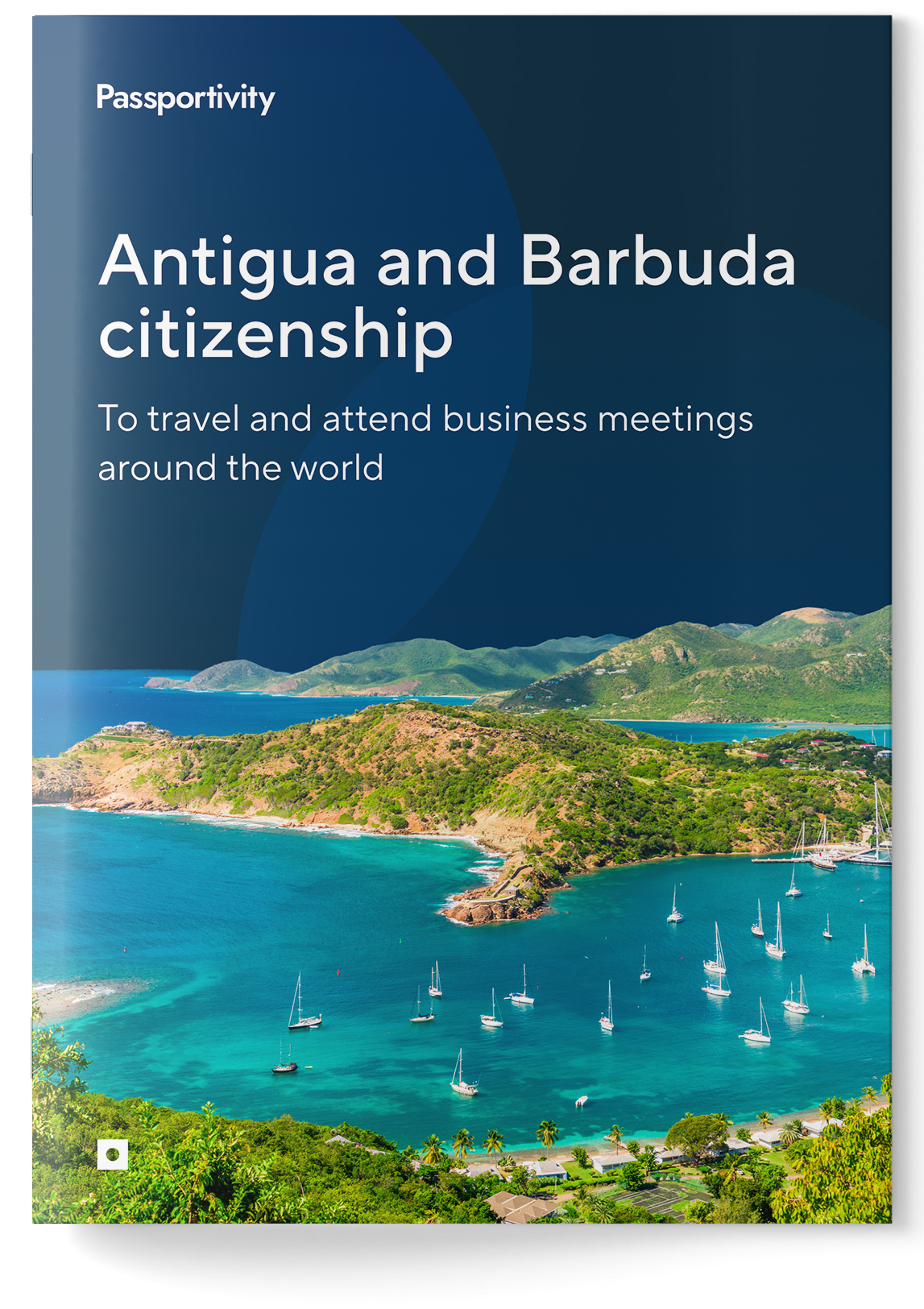 Guide - Antigua and Barbuda citizenship by investment